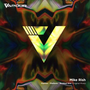 Mike Rish – Platform / Flatline / Buckled Sine