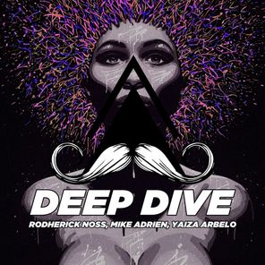 Rodherick Noss, Mike Adrien – Deep Dive