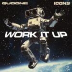Quoone, ICONS – Work It Up