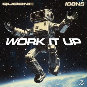 Quoone, ICONS – Work It Up