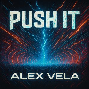 Alex Vela – Push It