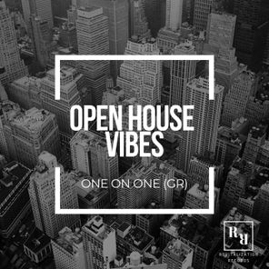 One On One (GR) – Open House Vibes