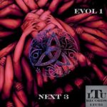 EVOL 1 – NEXT 3