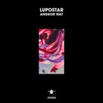 Lupostar – Angkor Wat