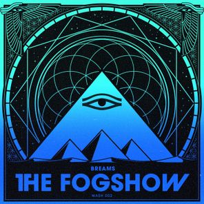 The Fogshow – Breams