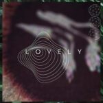 Slowlsy – Lovely LP