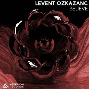 Levent Ozkazanc – Believe