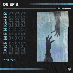 Zerevo – Take Me Higher
