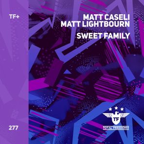 Matt Caseli, Matt Lightbourn – Sweet Family