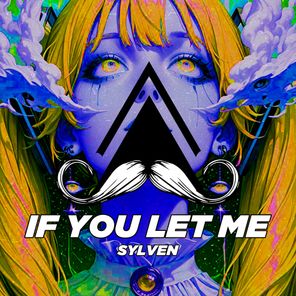 Sylven – If You Let Me