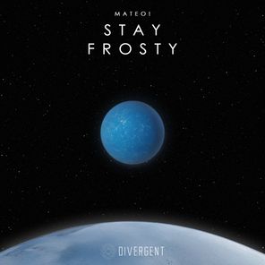 Mateo! – Stay Frosty