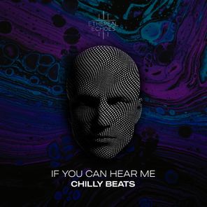 Chilly Beats – If You Can Hear Me