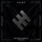 TONI SIZER, DJ DIANELLA – Imagination