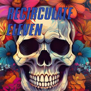 Circulation – Recirculate Eleven