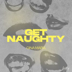 Gina Maria – Get Naughty