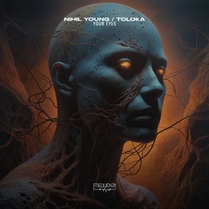 Nihil Young, TOLOKA (ofc) – Your Eyes