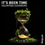 Valentino Guerriero – It’s Been Time