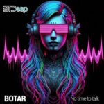 Botar – No Time to Talk