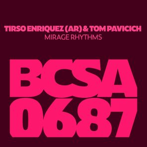 Tom Pavicich, Tirso Enríquez (AR) – Mirage Rhythms