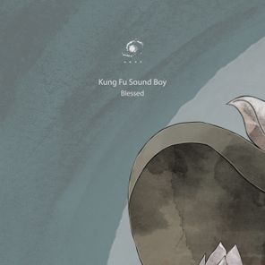 Kung Fu Sound Boy – Blessed