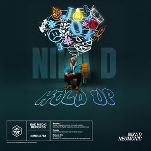 Neumonic, Nika D – Hold Up