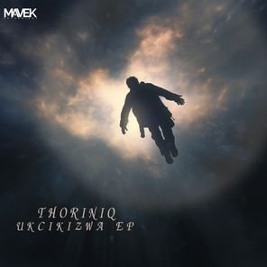 ThoriniQ – Ukcikizwa EP