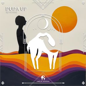 Cafe De Anatolia, DJ Patisso – Duda Up