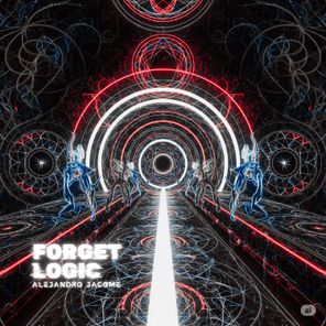 Alejandro Jacome – Forget Logic