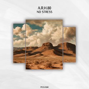 A.R.H.80 – No Stress
