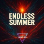 Jamie Neil, Dj.Brix – Endless Summer