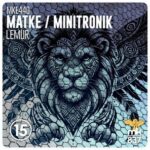 Minitronik, Matke – Lemur
