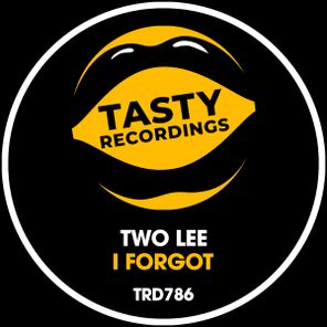 Two Lee – I Forgot