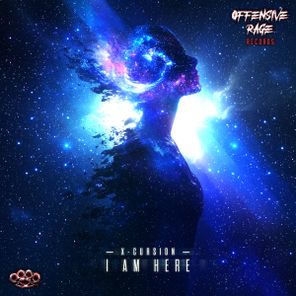 X-Cursion – I Am Here