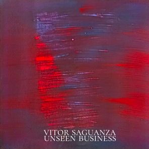 Vitor Saguanza – Unseen Business