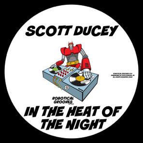Scott Ducey – In The Heat Of The Night