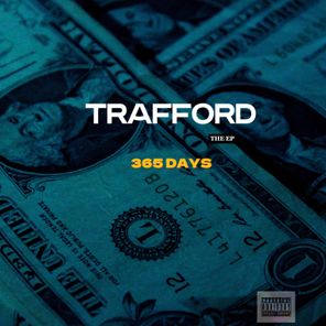 Trafford, Sureboi – 365 Days