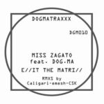Dog.ma, emesh – E//It the Matri//