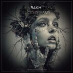 BAKH – Lucid Dreams