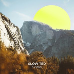 Slow Ted – Aligned