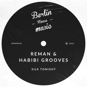 Habibi Grooves, Reman (KRD) – Silk Tonight