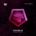 Double – Living The Life