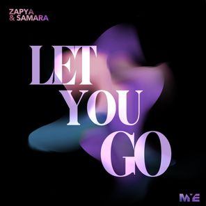 Zapya, Samara – Let You Go