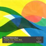 Dole & Kom, Pausa – Trabalho