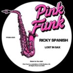 Ricky Spanish – Lost In Sax