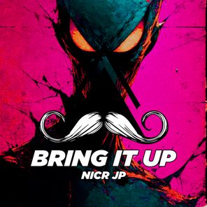 NICR JP – Bring It Up