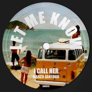 Marco Santoro – I Call Her