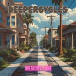 DeeperCycles – Memory lane