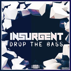 Insurgent DnB – Drop The Bass