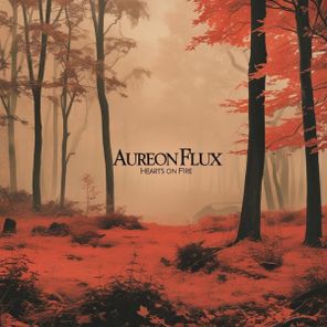 Aureon Flux – Hearts of Fire