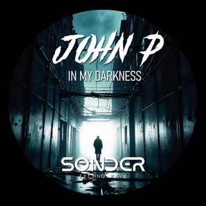 John P – In My Darkness